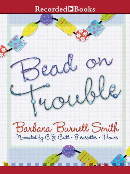 Title details for Bead on Trouble by Barbara Burnett Smith - Wait list